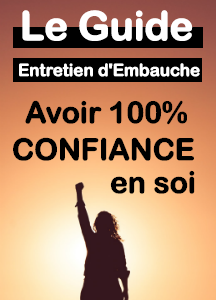 Guide Comment Avoir Confiance en Soi Entretien Embauche